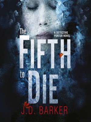 cover image of The Fifth to Die (A Detective Porter novel)